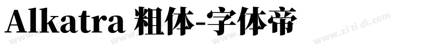 Alkatra 粗体字体转换